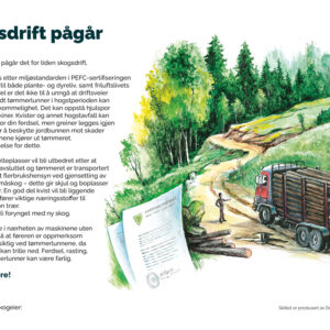 Skilt: Skogsdrift pågår